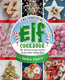 The Unofficial Elf Cook Book